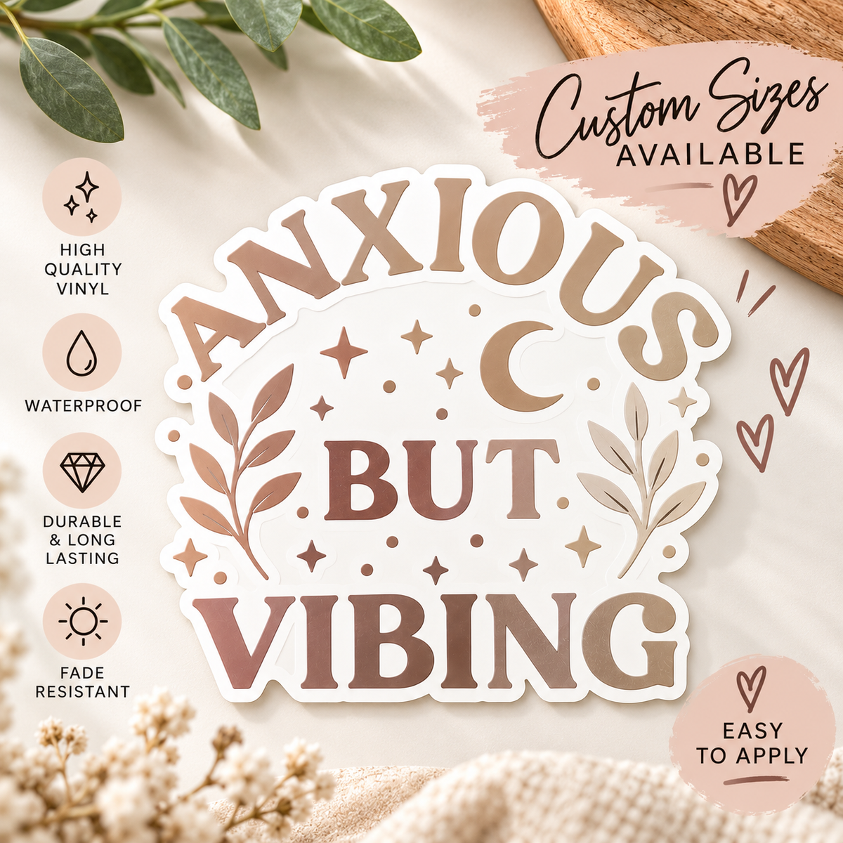 Anxious But Vibing Vinyl Decal – Moon & Botanical Sticker