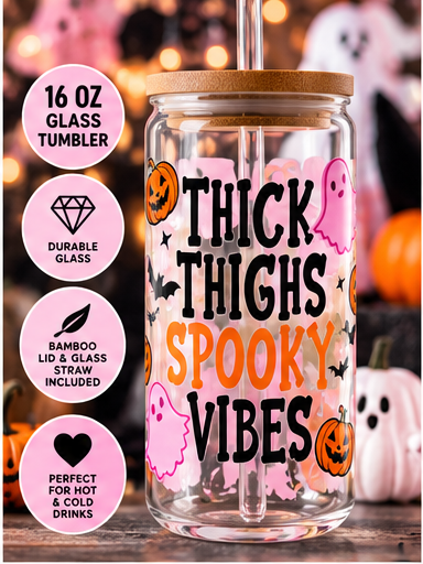 Thick Thighs Spooky Vibes 16 oz Glass Tumbler