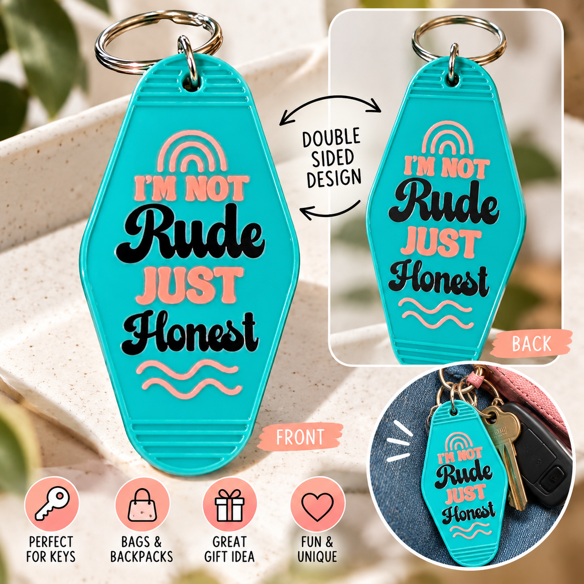 I’m Not Rude Just Honest Motel Keychain | Funny Sassy Keychain
