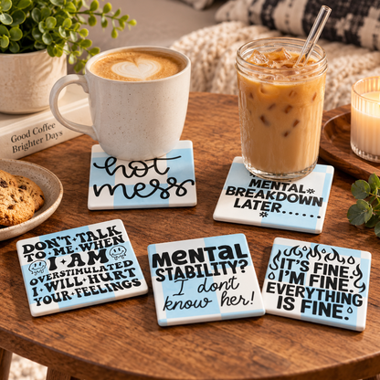 Funny Mental Health Coasters | Set of 5