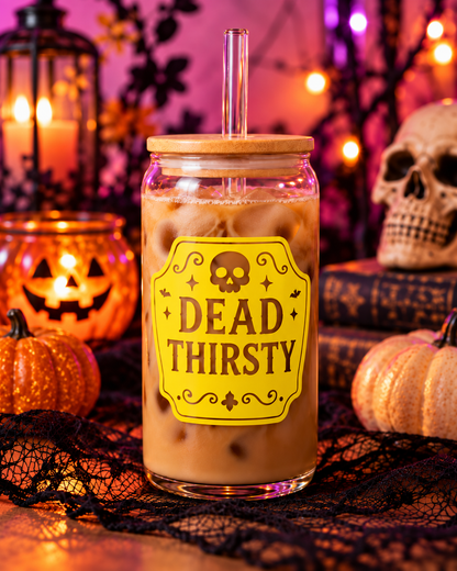 Dead Thirsty 16 oz Glass Tumbler