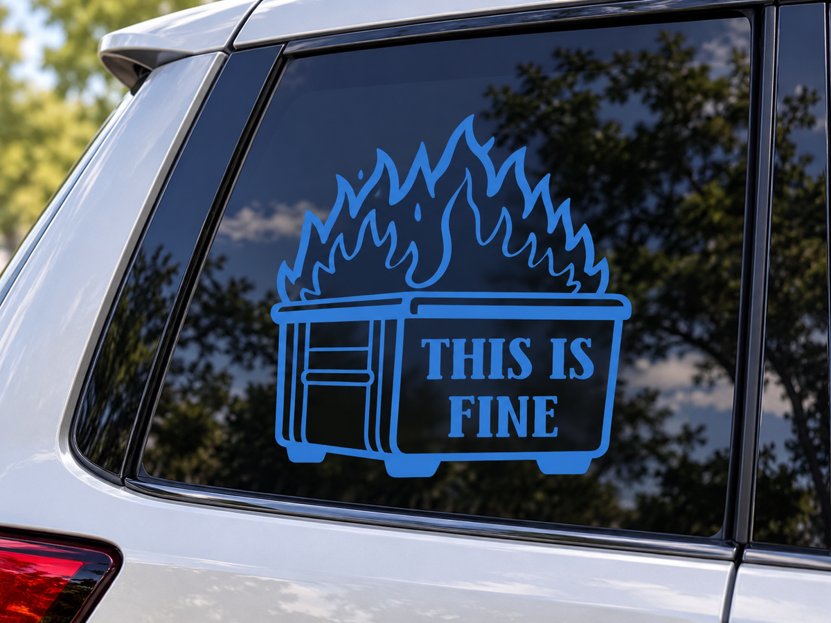 This Is Fine dumpster fire vinyl car decal on vehicle window