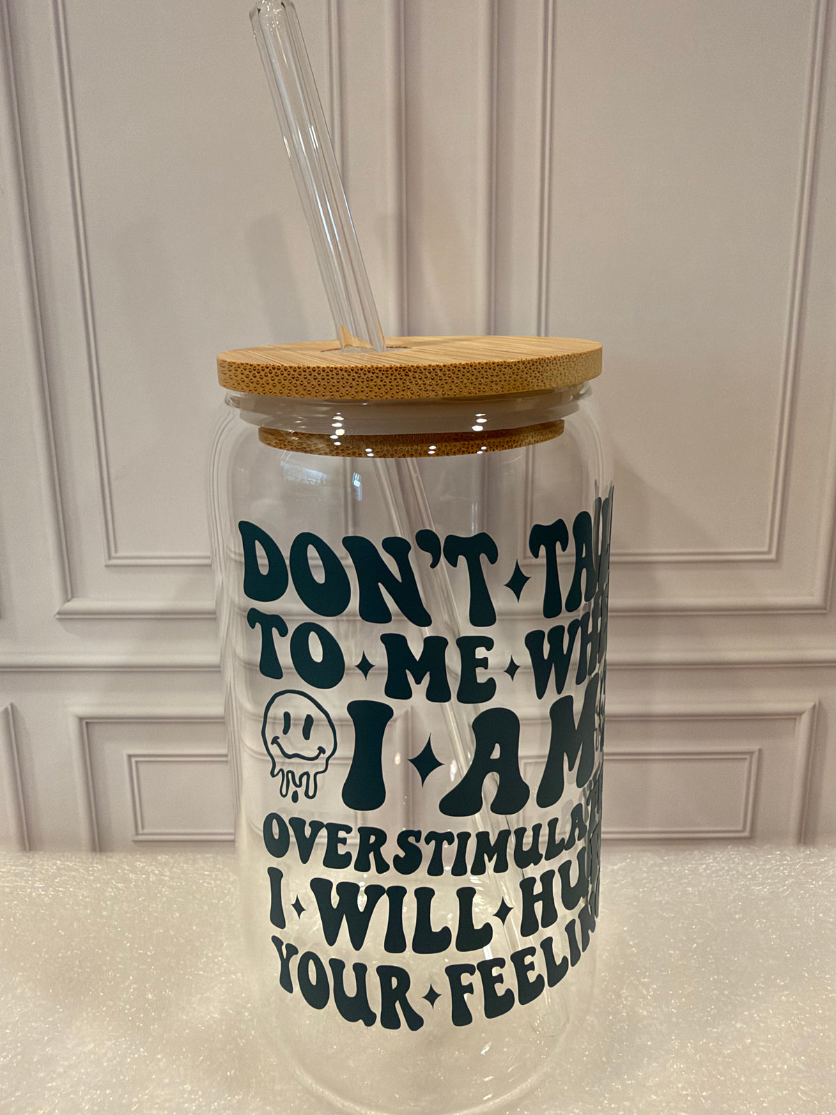 Don’t Talk to Me Overstimulated Glass Tumbler – 16 oz