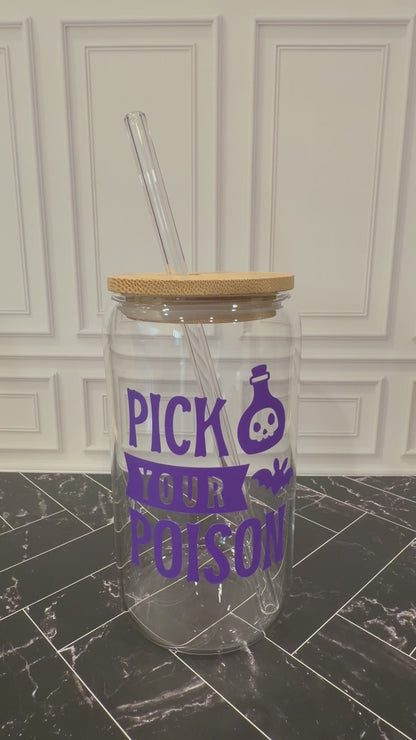 Pick Your Poison 16 oz Glass Tumbler